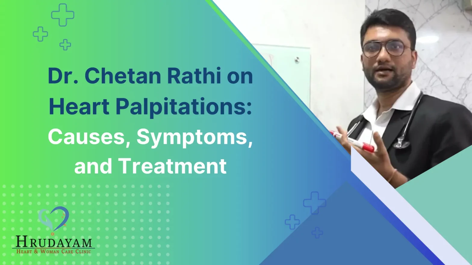 dr-chetan-rathi-on-heart-palpitations-causes-symptoms-and-treatment